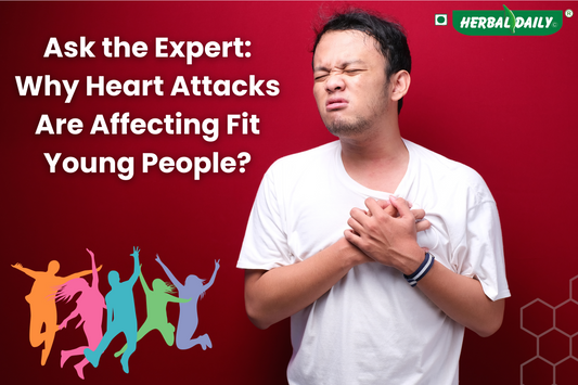 Ask the Expert: Why Heart Attacks Are Affecting Fit Young People?